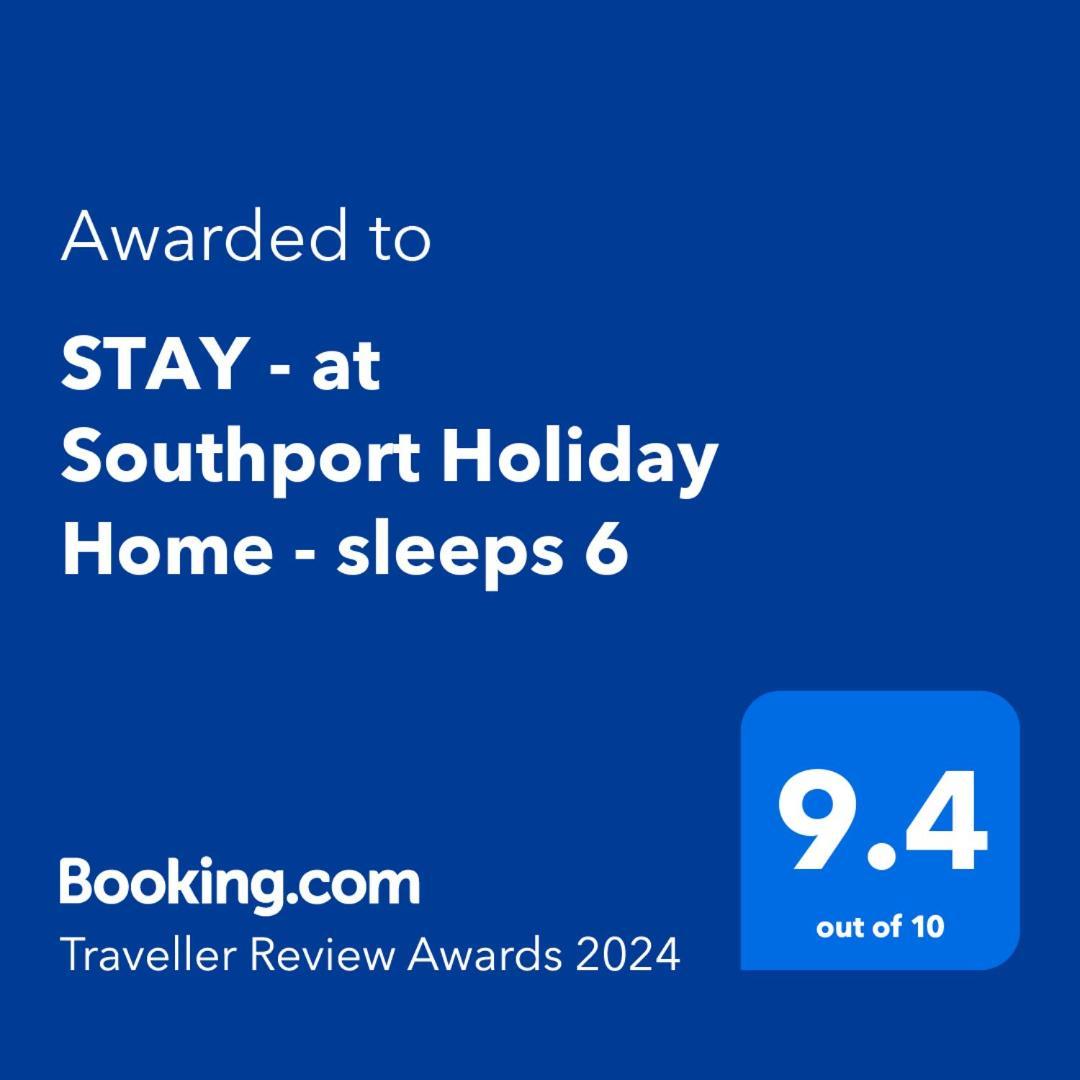 Stay - At Southport Holiday Home - Sleeps 6 Zewnętrze zdjęcie